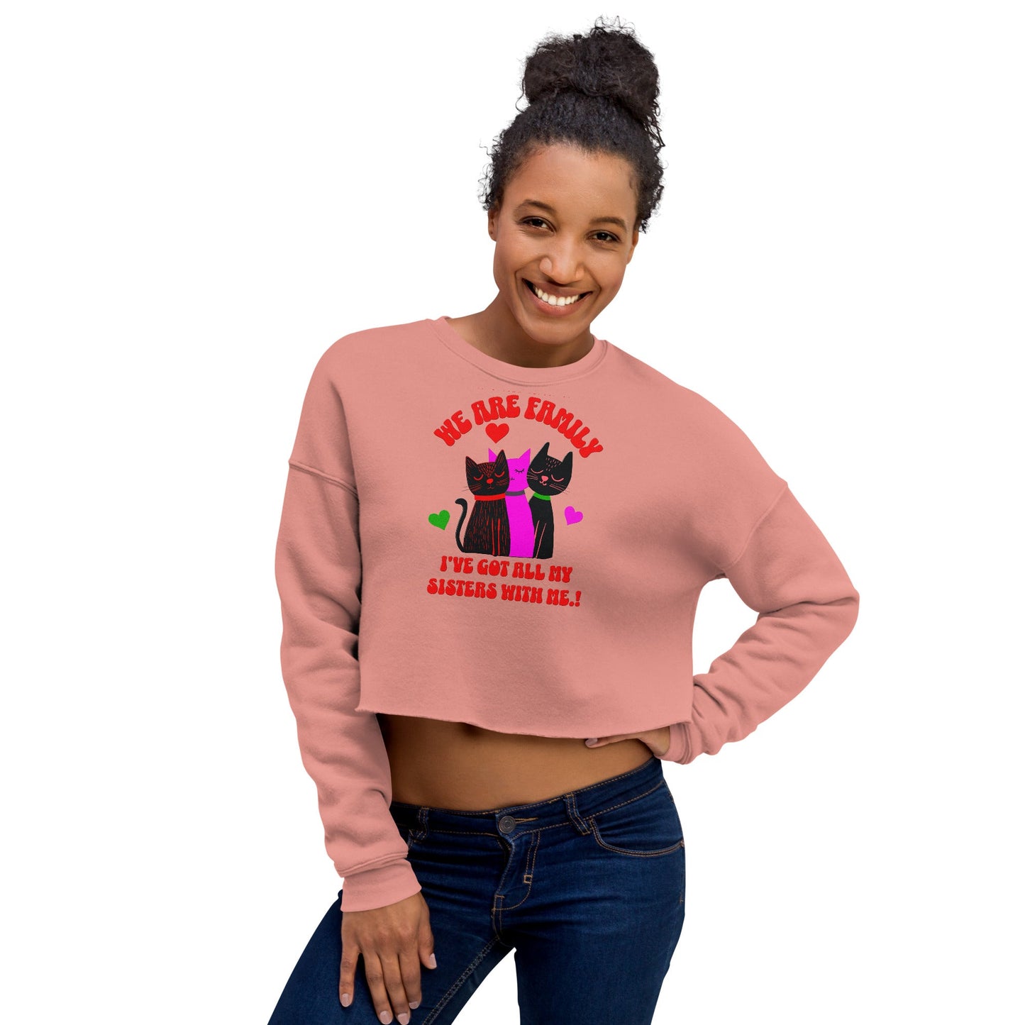 We Are Family | The Ultimate Sisterhood Crop Sweatshirt! - Lil Guy Stuff